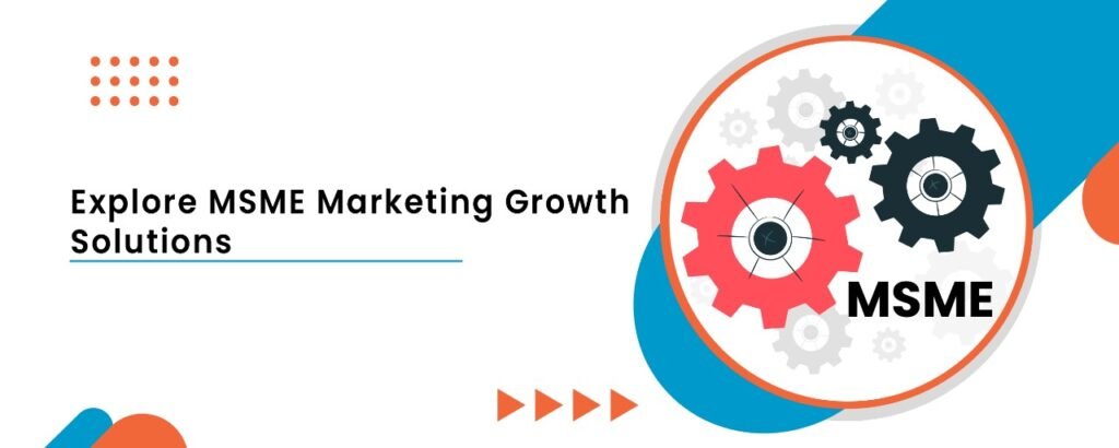 MSME Growth Tactics
