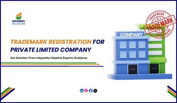 Trademark Registration For Private Limited Company